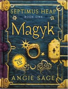 Septimus Heap. Book 1 : Magyk