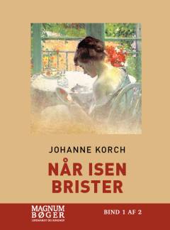 Når isen brister. Bind 1 (Stor skrift)