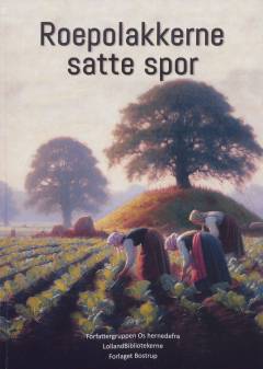 Roepolakkerne satte spor