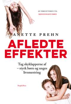 Afledte effekter : tag skyklapperne af - styrk børn og unges livsmestring