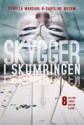 Skygger i skumringen – 8 gys, der fucker med din hjerne