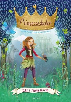 Prinsesseskolen - Ella i Mørkeskoven
