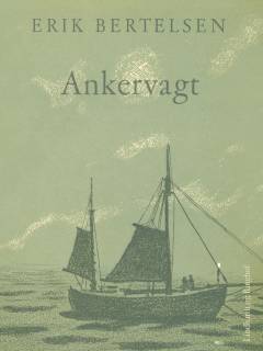 Ankervagt : noveller i udvalg