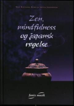 Zen, mindfulness og japansk røgelse