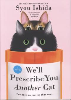 We'll prescribe you another cat