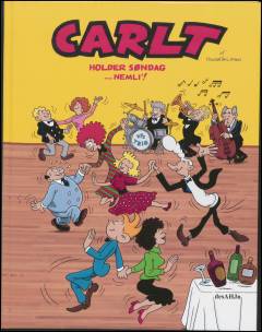 Carlt holder søndag - nemli'! : i Søndags-B.T. 1951-1957