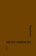 Tak for mørket, far