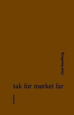 Tak for mørket, far
