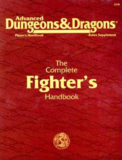 Advanced dungeons & dragons - the complete fighter's handbook : player's handbook : rules supplement