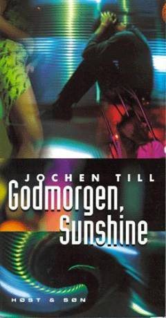 Godmorgen, Sunshine