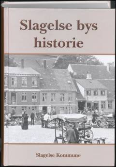 Slagelse bys historie
