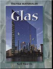 Vigtige materialer: Glas