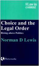 Choice and the legal order : rising above politics