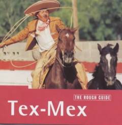 The rough guide to Tex-Mex