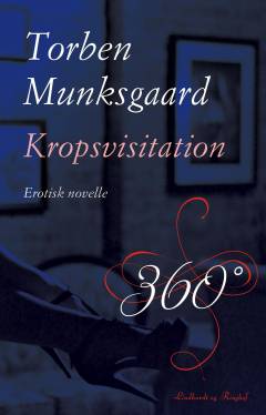 Kropsvisitation : erotisk novelle