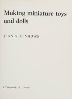 Making miniature toys and dolls