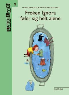 Frøken Ignora føler sig helt alene