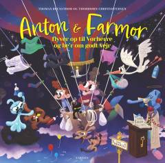 Anton & farmor flyver op til Vorherre og be'r om godt vejr