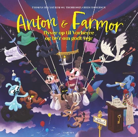 Anton & farmor flyver op til Vorherre og be'r om godt vejr
