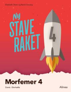 Ny staveraket 4 : morfemer : dansk, elevhæfte. Bind 4