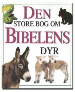 Den store bog om Bibelens dyr