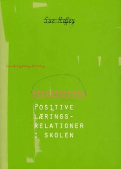 Positive læringsrelationer i skolen