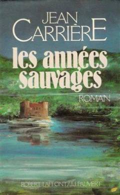 Les années sauvages