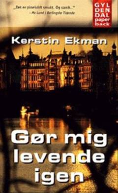 Gør mig levende igen