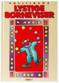 Politikens lystige børneviser. Bind 1