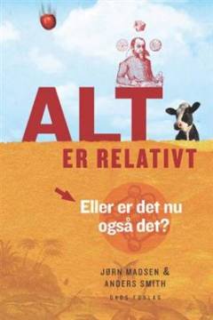 Alt er relativt : eller er det nu også det?