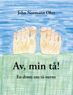 Av, min tå! : en drøm om tå-navne