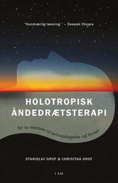 Holotropisk åndedrætsterapi : en ny metode til selvopdagelse og terapi