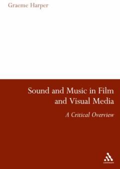 Sound and music in film and visual media : an overview