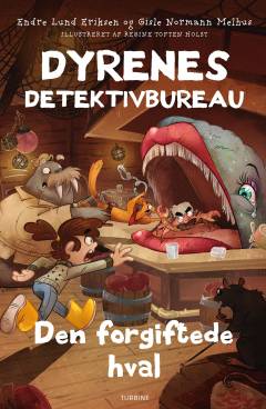Forside til bogen Dyrenes Detektivbureau - den forgiftede hval