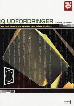 IQ udfordringer : over 500 avancerede opgaver med tal og bogstaver