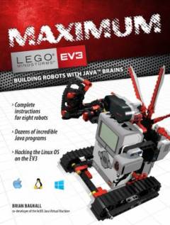 Maximum Lego Mindstorms EV3 : building robots with Java brains