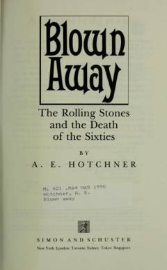 Blown away : the Rolling Stones and the death of the sixties
