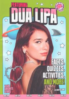Featuring Dua Lipa : facts, quizzes, activities, and more!