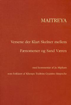 Maitreya's versene der klart skelner mellem fænomener og sand væren