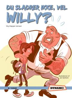 Du sladrer ikke, vel Willy