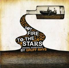 Set fire to the stars : original soundtrack