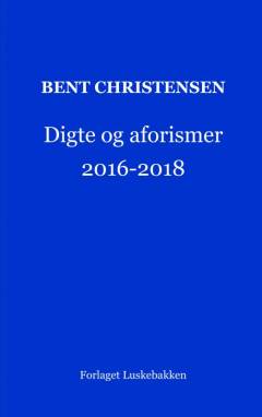 Digte og aforismer 2016-2018