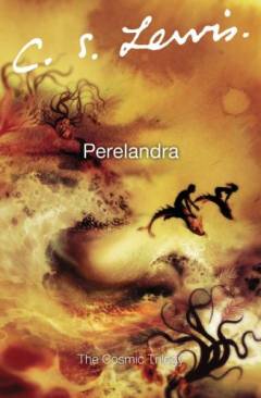 Perelandra : voyage to Venus