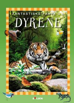 Fantastiske fakta om dyrene
