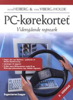 PC-kørekortet. Modul D : Videregående regneark