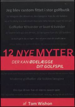 12 nye myter der kan ødelægge dit golfspil