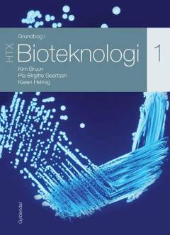 Grundbog i bioteknologi HTX. Bind 1