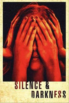 Silence & darkness