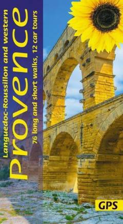 Landscapes of Languedoc-Roussillon and Western Provence : a countryside guide