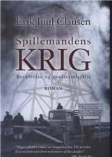 Spillemandens krig : besættelse og modstandsvilje